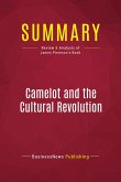 Summary: Camelot and the Cultural Revolution