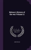 Nelson's History of the war Volume 11