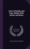 Lives of Dryden and Pope. Edited, With Introd. and Notes