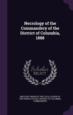 Cover Necrology of the Commandery of the District of Columbia, 1888