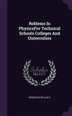 Roblems In PhysicsFor Technical Schools Colleges And Universities