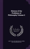 History of the Problems of Philosophy Volume 2