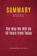Summary: The Way We Will Be 50 Years... - Bild 1