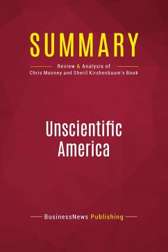 Summary: Unscientific America - Businessnews Publishing
