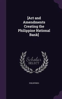 Cover [Act and Amendments Creating the Philippine National Bank]