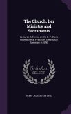 The Church, her Ministry and Sacraments