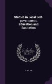 Studies in Local Self-government, Education and Sanitation