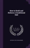 How to Draft and Enforce a Conditional Sale