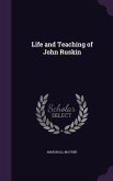 Life and Teaching of John Ruskin