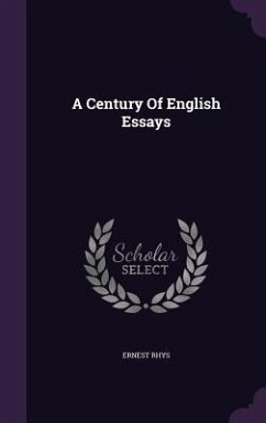 A Century Of English Essays - Rhys, Ernest