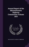 Annual Report of the Massachusetts Highway Commission Volume 1919