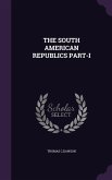 The South American Republics Part-I