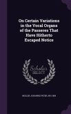 On Certain Variations in the Vocal Organs of the Passeres That Have Hitherto Escaped Notice