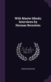 With Master Minds; Interviews by Herman Bernstein