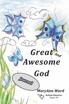 Great and Awesome God Journal - Ward, Maryann