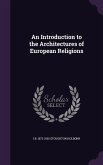 An Introduction to the Architectures of European Religions