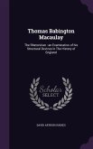 Thomas Babington Macaulay: The Rhetorician: an Examination of his Structural Devices in The History of England