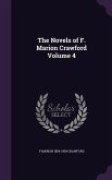 The Novels of F. Marion Crawford Volume 4