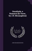 Onnalinda, a Romance [In Verse, by J.H. Mcnaughton]