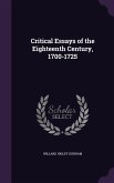 Critical Essays of the Eighteenth Century, 1700-1725