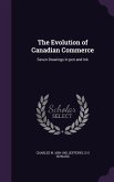 The Evolution of Canadian Commerce: Seven Drawings in pen and Ink
