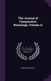 The Journal of Comparative Neurology, Volume 11