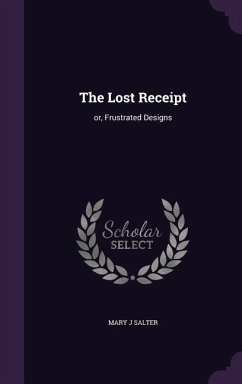 The Lost Receipt - Salter, Mary J