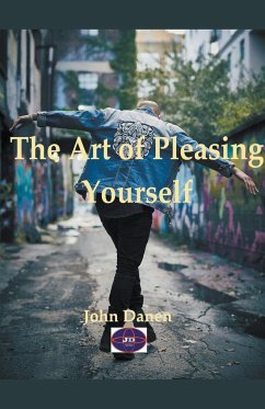 The Art of Pleasing Yourself - Danen, John