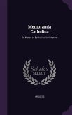 Memoranda Catholica: Or, Notes of Ecclesiastical History