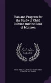 Plan and Program for the Study of Child Culture and the Book of Mormon