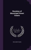 Duration of Municipal Street Grants