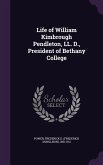 Life of William Kimbrough Pendleton, LL. D., President of Bethany College