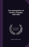 The Anticipations of Cartier's Voyages, 1492-1534