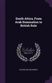 South Africa, From Arab Domination to British Rule