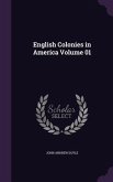 English Colonies in America Volume 01