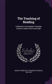 The Teaching of Reading: A Manual to Accompany Everyday Classics, Books Seven and Eight