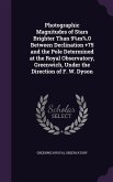 Photographic Magnitudes of Stars Brighter Than 9%m%.0 Between Declination +75 and the Pole Determined at the Royal Observatory, Greenwich, Under the D