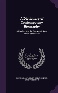 A Dictionary of Contemporary Biography