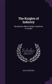 The Knights of Industry: Revelations About Foreign Long-firms in London