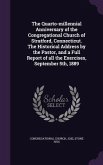 The Quarto-millennial Anniversary of the Congregational Church of Stratford, Connecticut. The Historical Address by the Pastor, and a Full Report of a