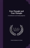 Free-Thought and True-Thought: A Contribution to an Existing Argument