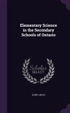 Elementary Science in the Secondary Schools of Ontario