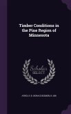 Timber Conditions in the Pine Region of Minnesota