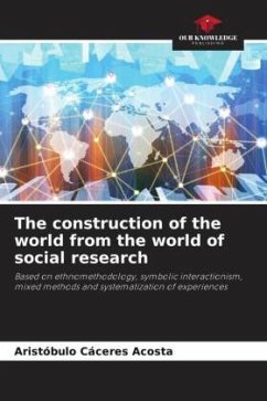 The construction of the world from the world of social research - Cáceres Acosta, Aristóbulo