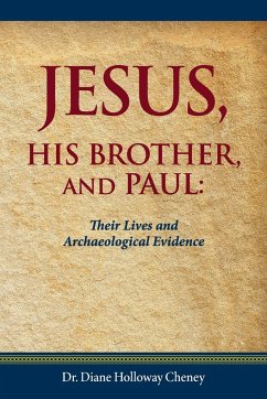 Jesus, His Brother, and Paul - Cheney, Diane Holloway