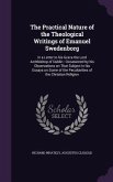 The Practical Nature of the Theological Writings of Emanuel Swedenborg: In a Letter to his Grace the Lord Archbishop of Dublin: Occasioned by his Obse