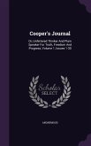 Cooper's Journal: Or, Unfettered Thinker And Plain Speaker For Truth, Freedom And Progress, Volume 1, Issues 1-30