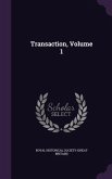 Transaction, Volume 1