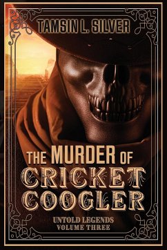 The Murder of Cricket Coogler - Silver, Tamsin