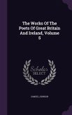 The Works Of The Poets Of Great Britain And Ireland, Volume 5